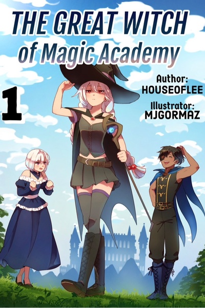 The Great Witch of Magic Academy