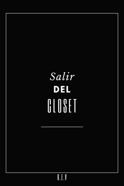 Salir del closet (español)