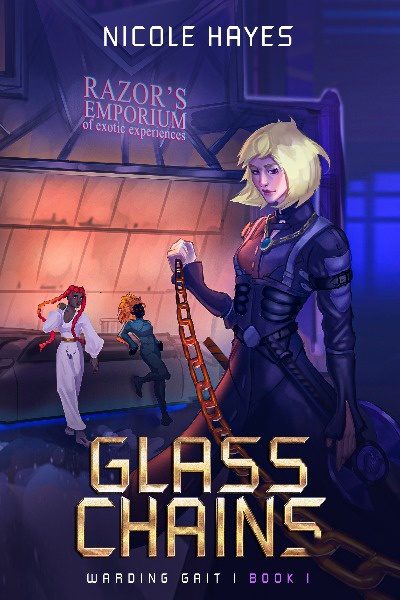 Glass Chains: Warding Gait Book I (#5)
