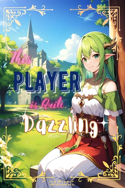 This Player is Quite Dazzling