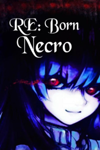 Re:Born - Necro