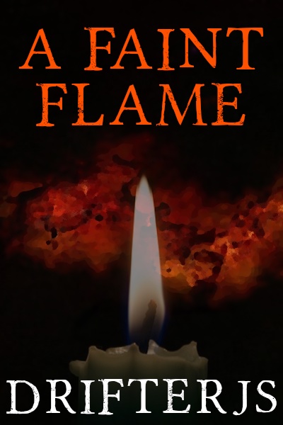 A Faint Flame