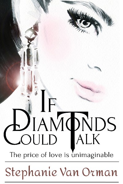 If Diamonds Could Talk
