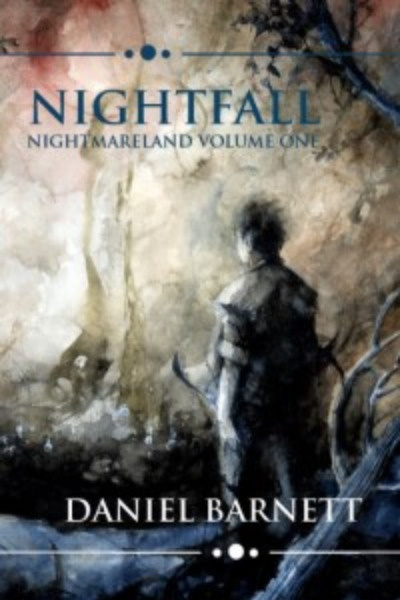 Nightfall - Volume 1 of the Nightmareland Chronicles