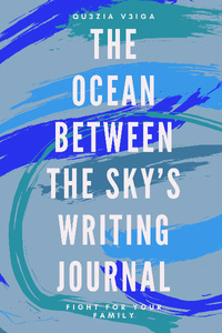 The Ocean Between The Sky’s Writing Journal
