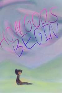How Gods Begin