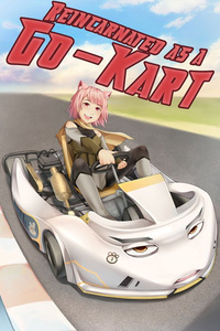 Reincarnated As A Go-kart With A Leveling System.