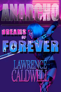 Anarcho: A Cyberpunk Fantasy