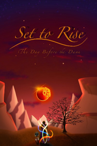 Set to Rise: The Day Before the Dawn