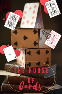 The House Of Cards