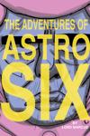 The Adventures of Astro Six