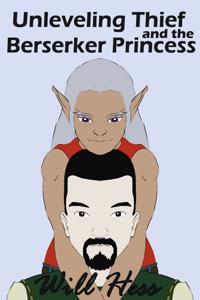 Unleveling Thief and the Berserker Princess