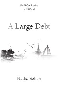 A Large Debt (Shuli Go Vol. 2)