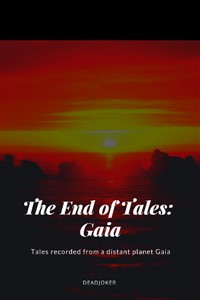 End of Tales: Gaia