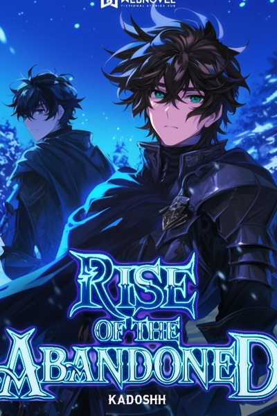 Rise of the Abandoned