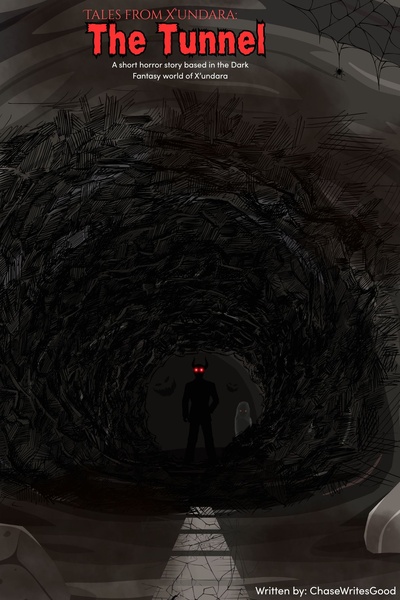 Tales From X'undara: The Tunnel