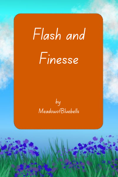 Flash and Finesse