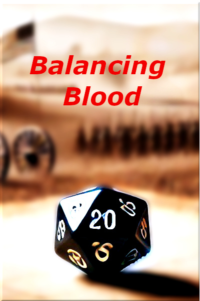 Balancing Blood (Glory/D&D LitRPG Merger)