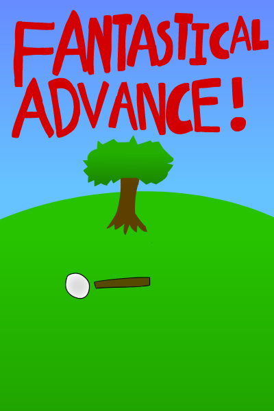 Fantastical Advance!