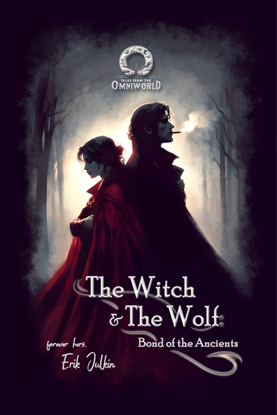 The Witch and The Wolf: Bond of the Ancients