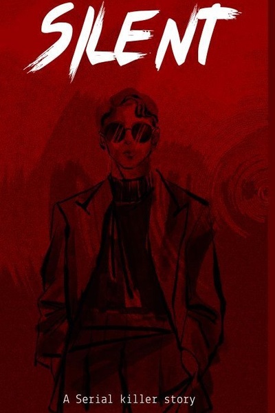 Silent: A serial killer story