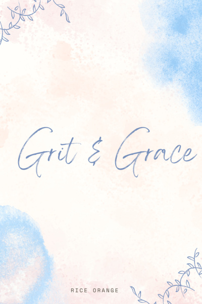 Grit & Grace