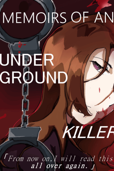 Memoirs Of An Underground Killer