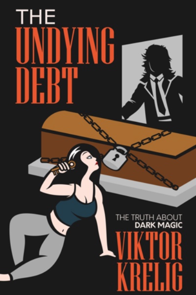 The Undying Debt (Urban Fantasy)