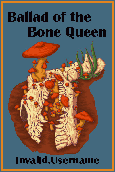 Ballad of the Bone Queen