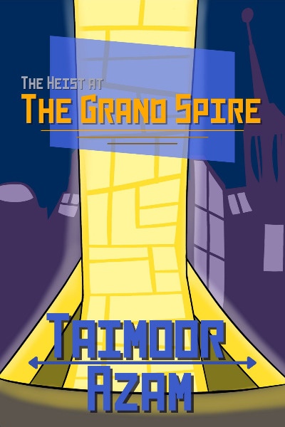 The Heist at The Grand Spire (High Fantasy Heist Drama)