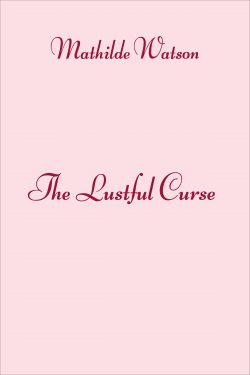 The Lustful Curse