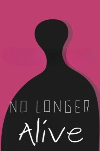 No Longer Alive