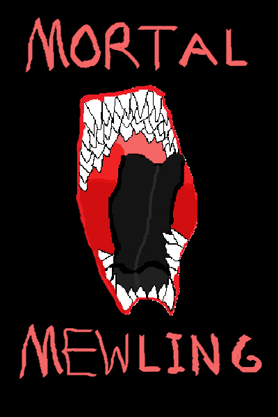 Killing Roar: Part 2: Mortal Mewling