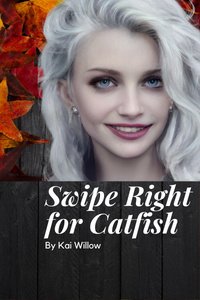 Swipe Right for Catfish