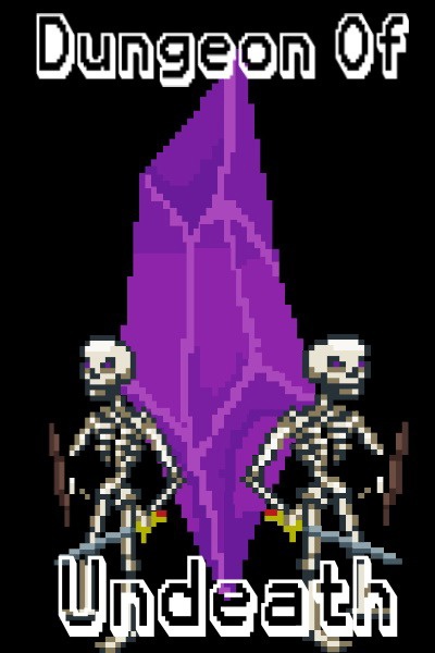 Dungeon of Undeath [Dungeon Core/Dungeon Builder]