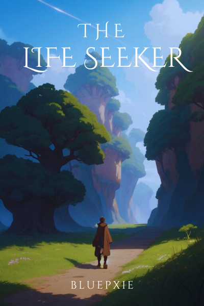 The Life Seeker