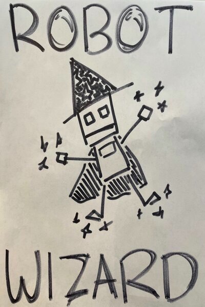 Robot Wizard (Fantasy LitRPG w/ Robot Protagonist)