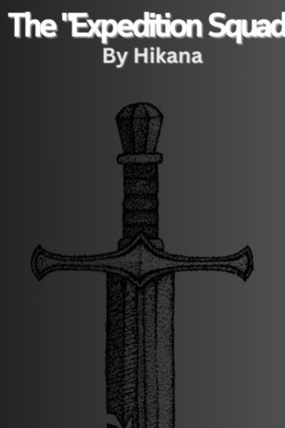 The "Expedition Squad"