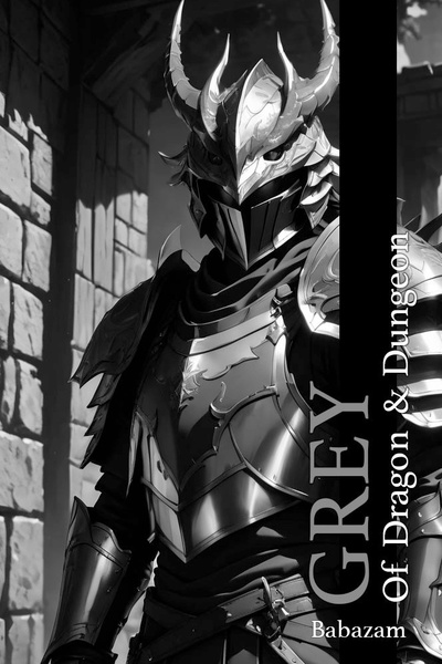 GREY: Of Dragon and Dungeon