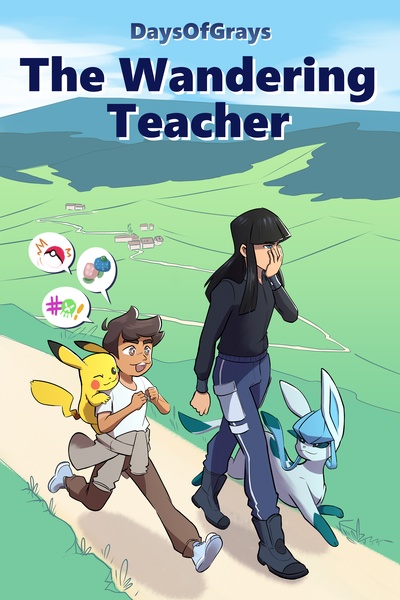 The Wandering Teacher- A Pokemon Fanfiction