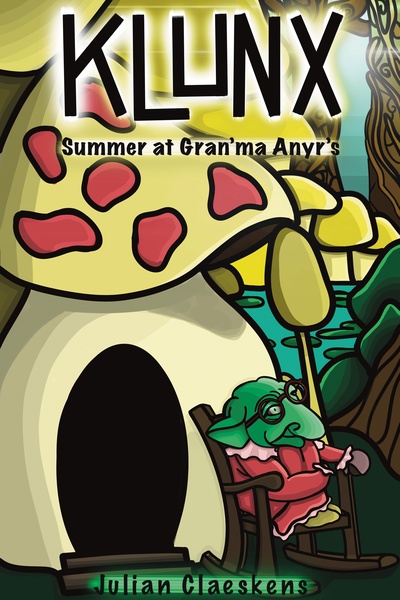 Klunx - Summer at Gran'ma Anyr's