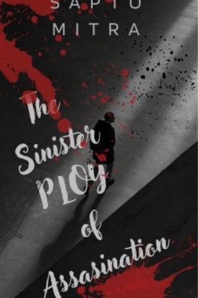 THE SINISTER PLOY OF ASSASSINATION