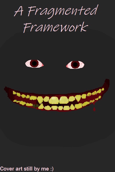 A Fragmented Framework