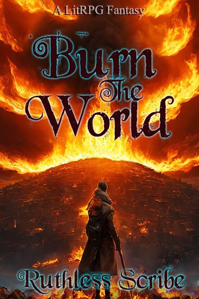 Burn the World