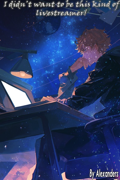 I didn't want to be this type of live streamer!