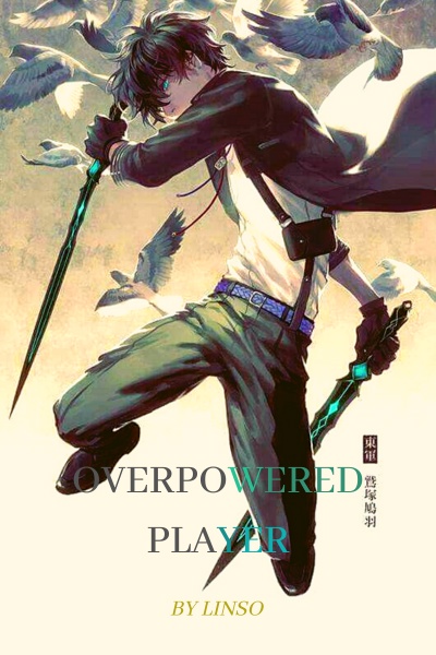 Overpowered Player