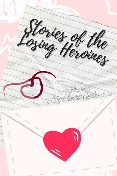 Stories of the Losing Heroines