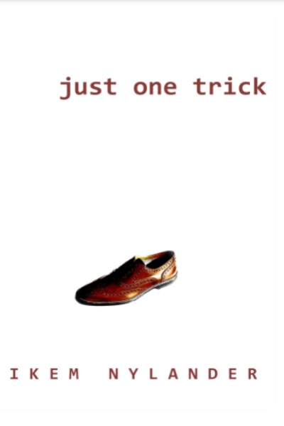 Just One Trick