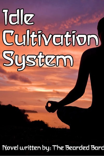Idle Cultivation System